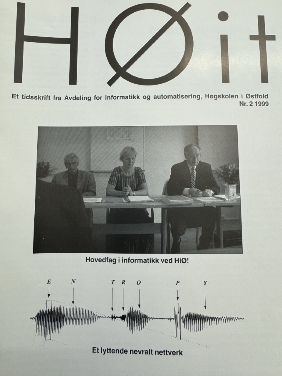 Forsidebilde fra HØit - IT-avdelingens internavis fra 1999. Faksimile. 