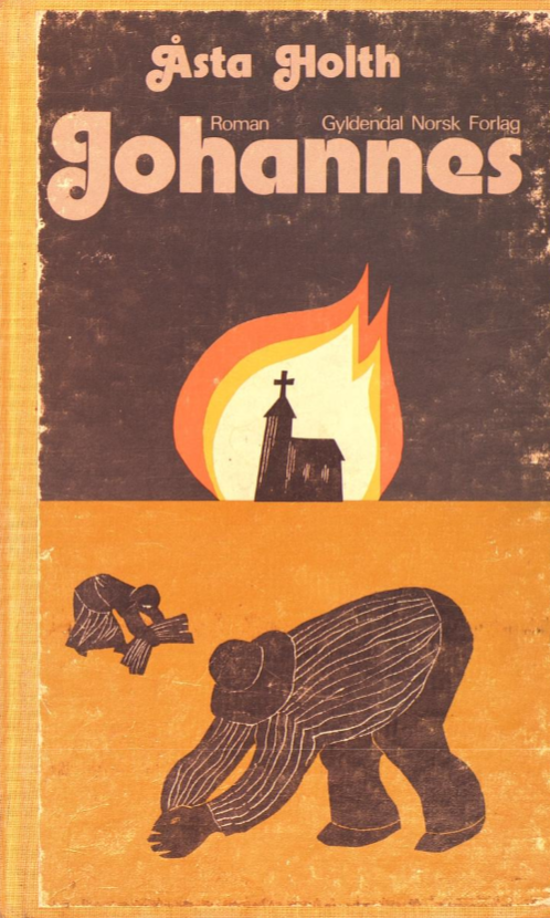 Bildet viser bokomslaget på Åsa Holts historiske roman "Johannes". Forfatter og boktittel står øverst. Midt i bildet står en kirke i brann og i nederste felt går/står to personer bøyd mot bakken. 